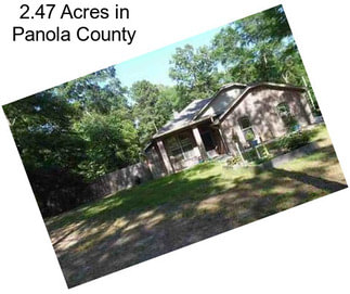 2.47 Acres in Panola County