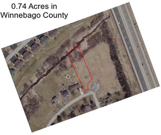 0.74 Acres in Winnebago County