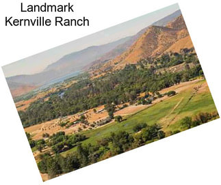 Landmark Kernville Ranch