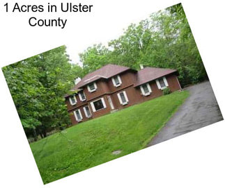 1 Acres in Ulster County