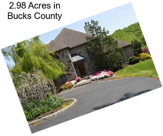 2.98 Acres in Bucks County