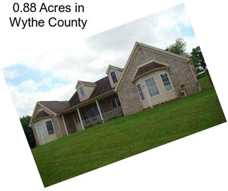 0.88 Acres in Wythe County