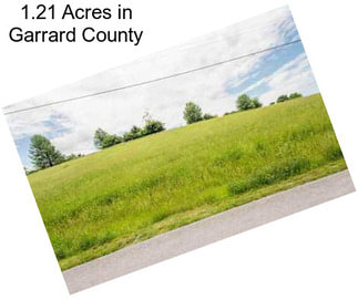 1.21 Acres in Garrard County