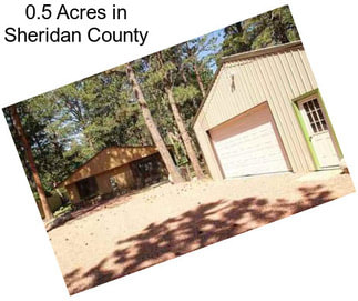 0.5 Acres in Sheridan County