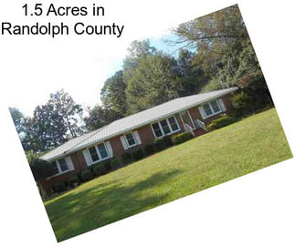 1.5 Acres in Randolph County