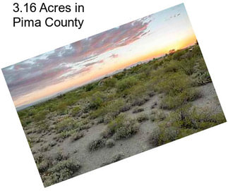 3.16 Acres in Pima County