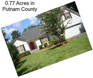 0.77 Acres in Putnam County