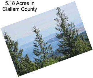5.18 Acres in Clallam County