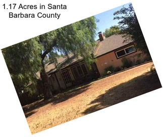 1.17 Acres in Santa Barbara County