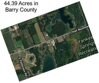 44.39 Acres in Barry County