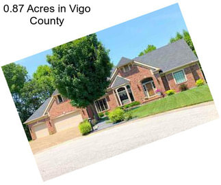 0.87 Acres in Vigo County