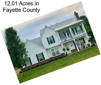 12.01 Acres in Fayette County