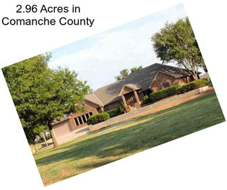 2.96 Acres in Comanche County