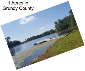 1 Acres in Grundy County