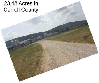 23.48 Acres in Carroll County