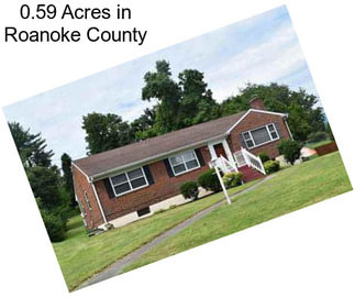 0.59 Acres in Roanoke County