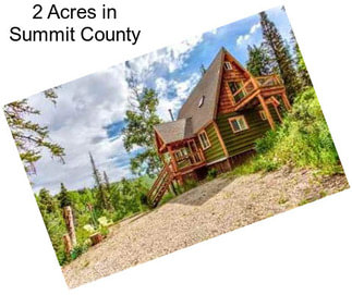 2 Acres in Summit County
