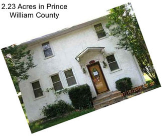 2.23 Acres in Prince William County