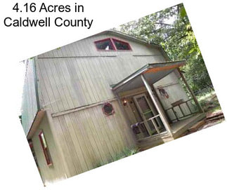4.16 Acres in Caldwell County