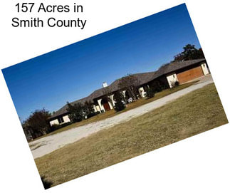 157 Acres in Smith County