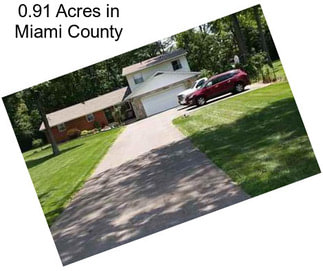 0.91 Acres in Miami County