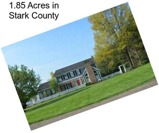 1.85 Acres in Stark County