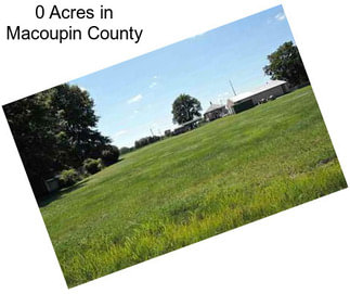 0 Acres in Macoupin County