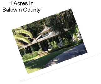 1 Acres in Baldwin County