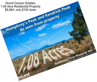 Grand Canyon Estates, 1.08 Acre Residential Property $9,864, only $150 down