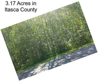 3.17 Acres in Itasca County