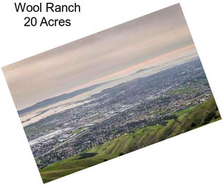 Wool Ranch 20 Acres
