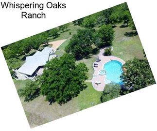 Whispering Oaks Ranch