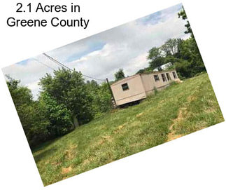 2.1 Acres in Greene County