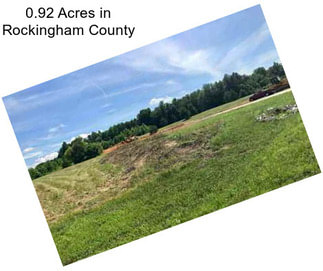 0.92 Acres in Rockingham County