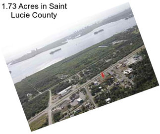 1.73 Acres in Saint Lucie County