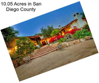 10.05 Acres in San Diego County