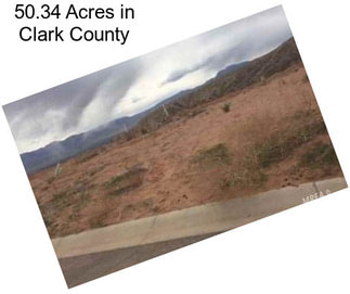 50.34 Acres in Clark County