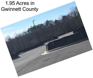 1.95 Acres in Gwinnett County