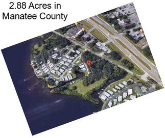 2.88 Acres in Manatee County