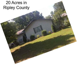 20 Acres in Ripley County