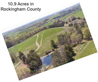 10.9 Acres in Rockingham County