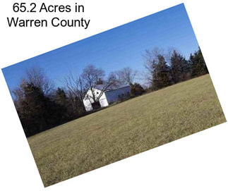 65.2 Acres in Warren County