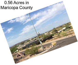 0.56 Acres in Maricopa County