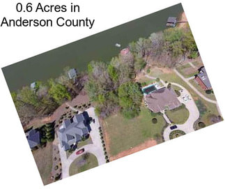 0.6 Acres in Anderson County