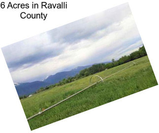 6 Acres in Ravalli County