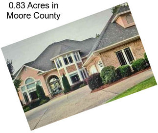 0.83 Acres in Moore County