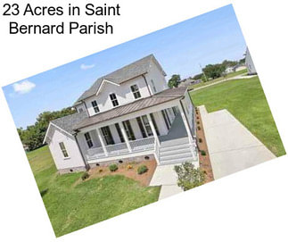 23 Acres in Saint Bernard Parish