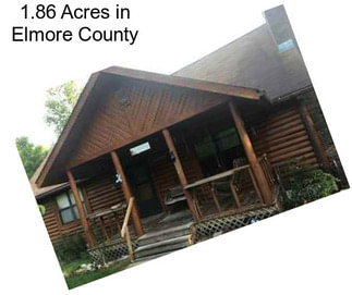 1.86 Acres in Elmore County