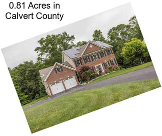 0.81 Acres in Calvert County