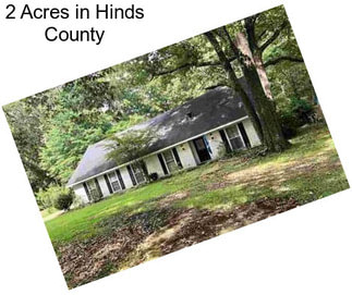 2 Acres in Hinds County